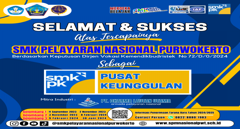 SMK Pelayaran Nasional Purwokerto Resmi Menjadi SMK Pusat Keunggulan (SMK-PK) Tahun 2024